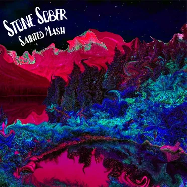 Sainted Mash by Stone Sober - album cover