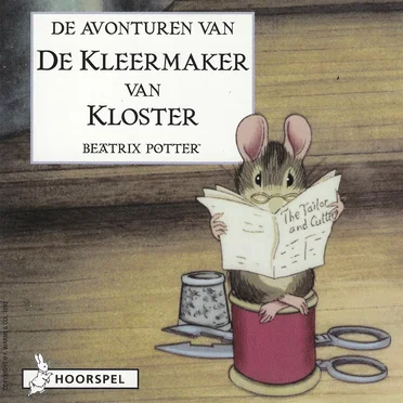 De avonturen van De Kleermaker van Kloster by Beatrix Potter - album cover