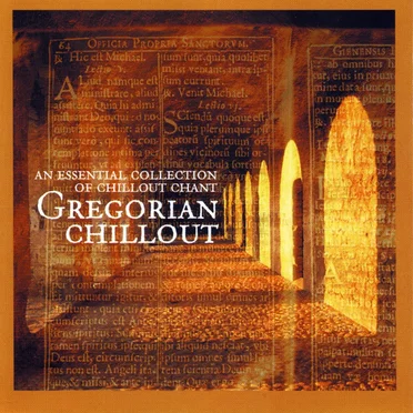 Gregorian Chillout by The Brotherhood of Saint Gregory - album cover