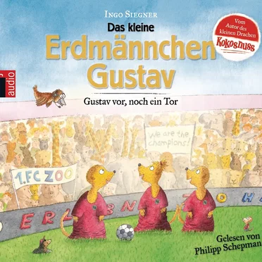 Das kleine Erdmännchen Gustav: Gustav vor, noch ein Tor! by Ingo Siegner - album cover