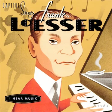 Capitol Sings Frank Loesser: I Hear Music by Various Artists - album cover