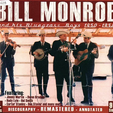 Bill Monroe and His Bluegrass Boys 1950-1958