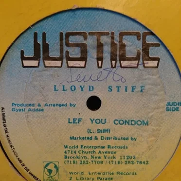 Lef You Condom / Learn Fi Bubble by Lloyd D Stiff - album cover
