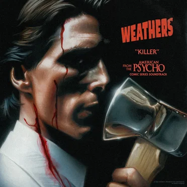 Killer (From the “American Psycho” Comic Series Soundtrack)