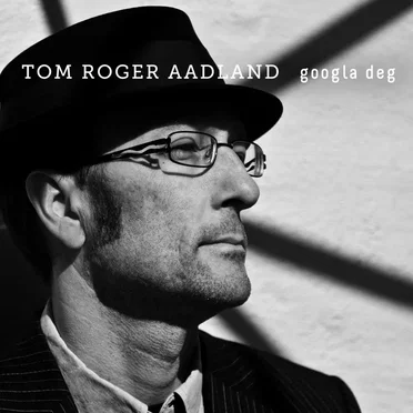 Googla deg by Tom Roger Aadland - album cover