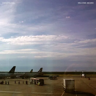 Welcome Aboard by Eva Schlegel - album cover