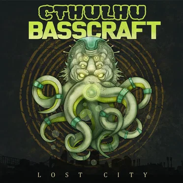 Lost City by Cthulhu Basscraft - album cover