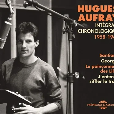 Hugues Aufray : Intégrale chronologique 1958‐1962