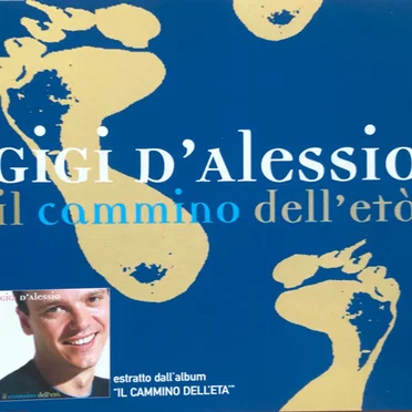 Il cammino dell’età by Gigi D’Alessio - album cover