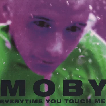 Everytime You Touch Me