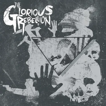 The Glorious Rebellion by The Glorious Rebellion - album cover
