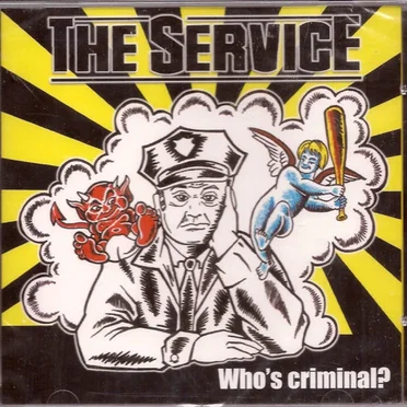 Who's Criminal? by The Service - album cover