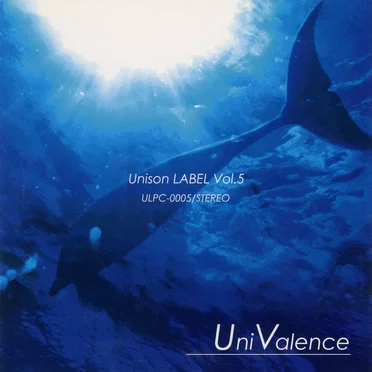 Unison LABEL Sound Collection, Vol. 5: UniValence by Various Artists - album cover