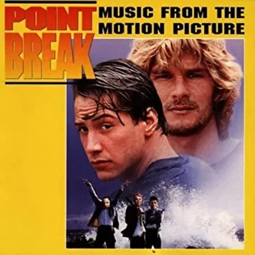 Point Break: Music From the Motion Picture by Various Artists - album cover