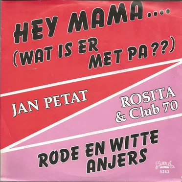 Hey mama... (Wat is er met pa??)