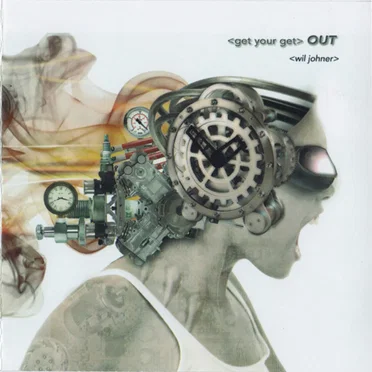 Get Your Get Out by Wil Johner - album cover