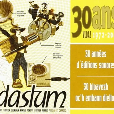 Dastum 30 vloaz 1972-2002 by Various Artists - album cover