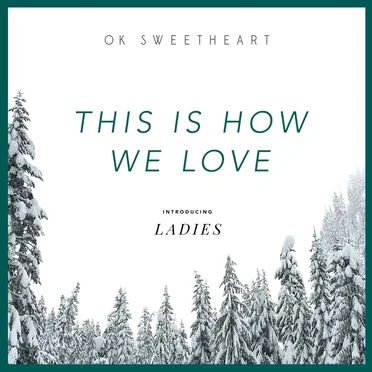 This Is How We Love