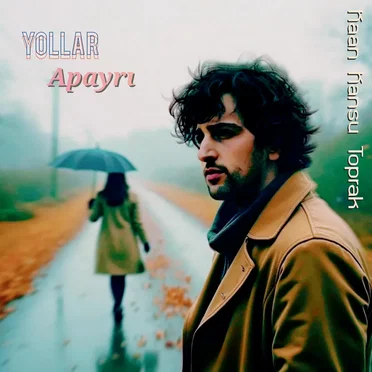 Yollar Apayrı by Kaan Kansu Toprak - album cover