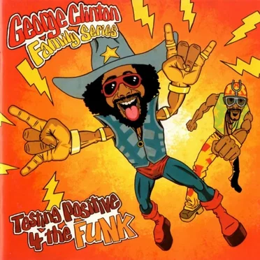 George Clinton Family Series, Part 4: Testing Positive 4 the Funk by Various Artists - album cover