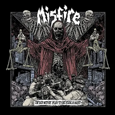 Sympathy for the Ignorant by Misfire - album cover