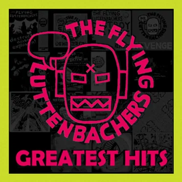 Greatest Hits by The Flying Luttenbachers - album cover