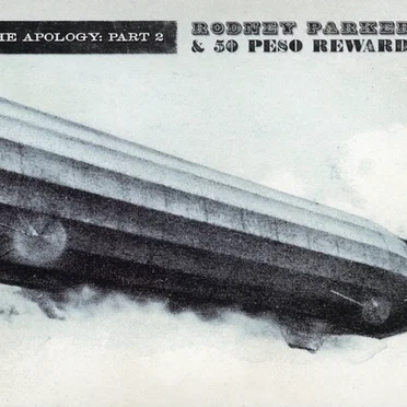 The Apology: Part 2 by Rodney Parker and 50 Peso Reward - album cover