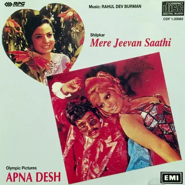 Mere Jeevan Saathi / Apna Desh