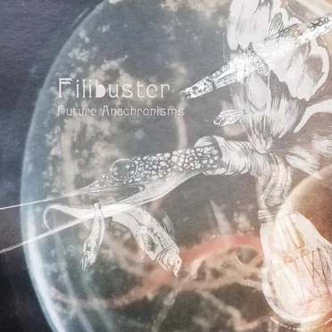 Future Anachronisms by Filibuster - album cover
