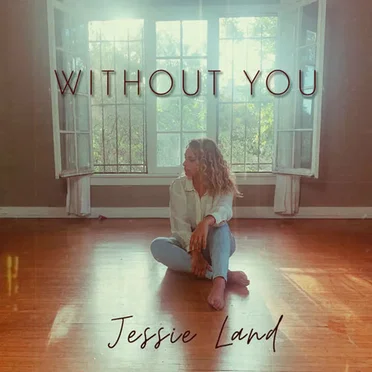 Without You by Jessie Land - album cover