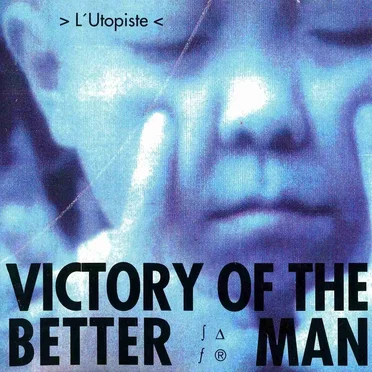 L'Utopiste by Victory of the Better Man - album cover