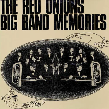 Big Band Memories by The Red Onions - album cover