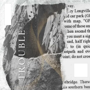 Trouble