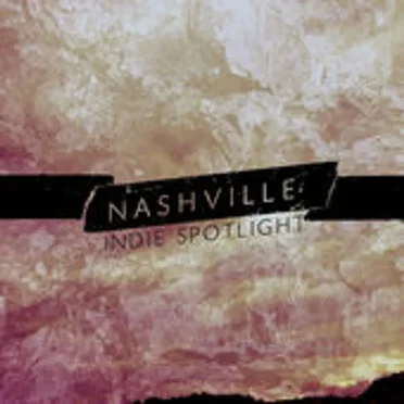 Nashville Indie Spotlight 2015 by Various Artists - album cover