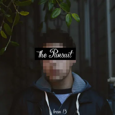 The Pursuit by Ivan B - album cover