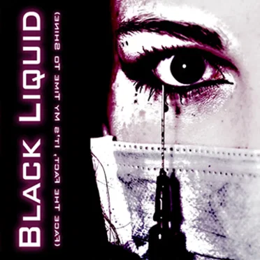 Black Liquid