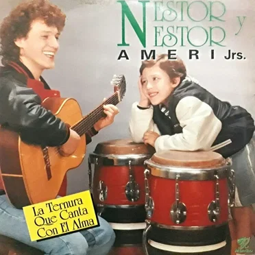 La ternura que canta con el alma by Nestor y Nestor Ameri Jr. - album cover