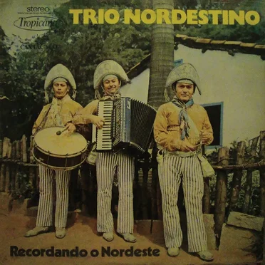 Recordando o Nordeste by Trio Nordestino - album cover
