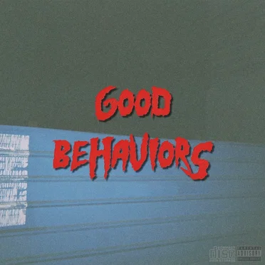 Good Behaviors by Melon - album cover