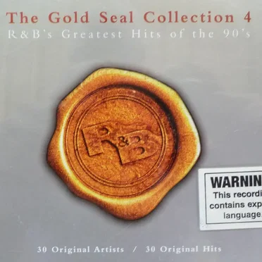 The Gold Seal Collection 4: R & B's Greatest Hits of the 90's by Various Artists - album cover