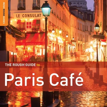 The Rough Guide to Paris Café by Various Artists - album cover