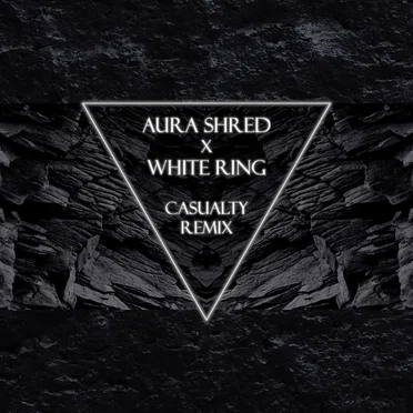 Casualty (White Ring remix) by Aura Shred - album cover