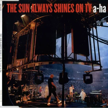 The Sun Always Shines on TV: Live
