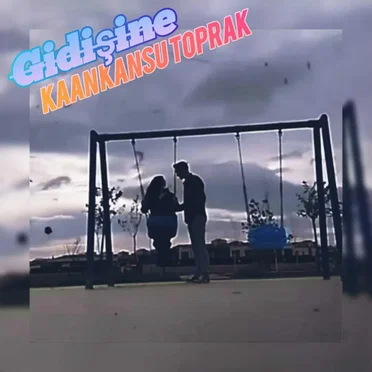 Gidişine by Kaan Kansu Toprak - album cover
