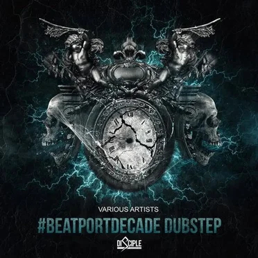Disciple Recordings #BeatportDecade Dubstep by Various Artists - album cover