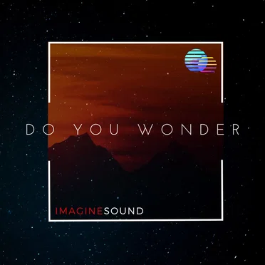 Do You Wonder by Imagine Sound - album cover