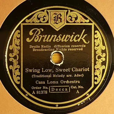 Swing Low, Sweet Chariot / Casa Loma Stomp
