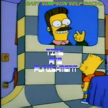 Time and Punishment