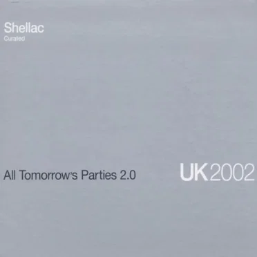 All Tomorrow’s Parties 2.0 by Various Artists - album cover