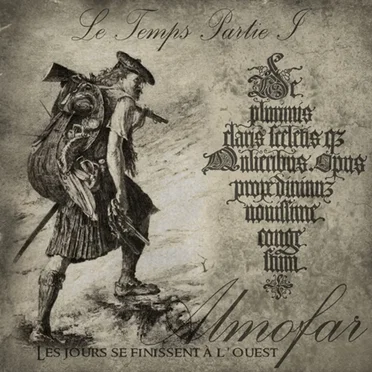 Le Temps - Partie I (Les jours se finissent à l'ouest)